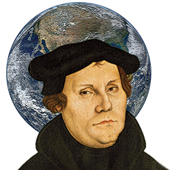 Luther, the Reformation, and Taking Creation Seriously | The Institute ...